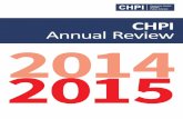 CHPI Annual Review · CHPI Annual eview 2014–2015 6 Blogs Over the past year we have published 14 blogs from a range of academics, practitioners and campaigners on a wide array