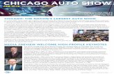 CHICAGO: THE NATION’S LARGEST AUTO SHOW · noteworthy snapshot of the automotive landscape that effectively forecasts what’s next in the industry. Together with a strong media
