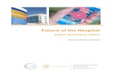 Future of the Hospital - IFTF: Home...FUTURE OF THE HOSPITAL 5 introduction Hospitals are an integral part of the health care and safety net infrastructure of the United States. In