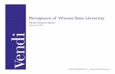 Perceptions of Winona State University · Perceptions of Winona State University Current Students Current Student Highlights • Current students expressed great appreciation for