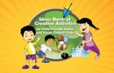 II IDEAS BANK OF CREATIVE ACTIVITIES FOR CHILD ... 2 IDEAS BANK OF CREATIVE ACTIVITIES FOR CHILD-FRIENDLY
