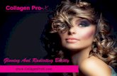 Glowing And Radiating Beauty - Collagen Pro X - Skin, Hair ... · As a result the clear visible effects on the skin, hair and nails manifest. Collagen Pro-X supplements can be safely