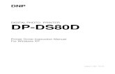 DIGITAL PHOTO PRINTER DP-DS80D - DNP ImagingChange the printer of the version corresponding to Print Re-try and a non-corresponded version, and when you use it by connecting it to