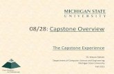 08/28: Capstone Overviewcse498/2013-08/schedules/... · The Capstone Experience 08/28: Capstone Overview Dr. Wayne Dyksen Department of Computer Science and Engineering Michigan State