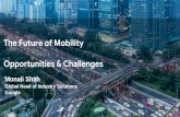The Future of Mobility Opportunities & Challenges€¦ · The Future of Mobility Opportunities & Challenges Monali Shah Global Head of Industry Solutions Google. from managing individual