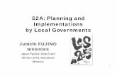 S2A: Planning and Implementations by Local …...S2A: Planning and Implementations by Local Governments 1 Junichi FUJINO NIES/IGES Japan Pavilion Side Event 8th Nov 2016, Marrakesh