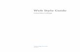 Web Style Guide - Columbia College/media/Files/Shared-Files/WebStyle.pdf · Web Style Guide Columbia College Technology Services 11/2014. 2 Modified 11/2014 ... 2.1.1 Web Colors ...