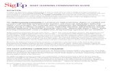 SIGEP LEARNING COMMUNITIES GUIDE · SigEp Learning Communities are the crucible for applying institutional knowledge and BMP lessons, from ethical and moral decision-making to key