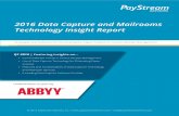 2016 Data Capture and Mailrooms Technology Insight Report · transformative power of data capture technology. By implementing a data capture solution for invoice receipt processes,