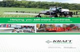 Helping you sell more machines - Kraft Fluid Systems...100% Employee Owned Founded in 1972 by Bob and Marie Kraft, we became 100% employee owned in 2000. • Culture of adding value