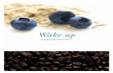 DOUBLETREE BREAKFAST · Wake-Up DoubleTree Breakfast 13 Enjoy our full buffet selection of fruits, cereals, yogurts & fresh baked breakfast breads, hot items & made-to-order eggs