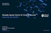 Mutually Agreed Norms for Routing Securitypf.jbix.my/wp-content/uploads/2019/11/Kevins-slide.pdf · Routing Security (MANRS) 8 . Coordination Facilitate global operational communication