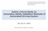 Safety Criteria Study on Innovative Safety Validation …...Innovative Safety Validation Methods of Automated Driving System Transmitted by experts of Japan Informal Document VMAD-04-04
