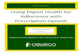 Using Digital Health for Adherence with Prescription Opioidspi.cs.oswego.edu/~jmiles3/bhi/Miles-MedConformity... · Using Digital Health for Adherence with Prescription Opioids little