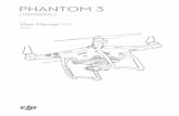 PHANTOM 3 - Drones.nl · 2. Phantom 3 Professional User Manual 3. Phantom 3 Professional Quick Start Guide 4. Phantom 3 Professional / Advanced Safety Guidelines and Disclaimer 5.