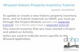 Wisaard Historic Property Inventory Tutorial HPI Tutorial_2.pdfWisaard Historic Property Inventory Tutorial Updated 10/18/2016 . To update or create a new historic property inventory