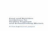 Food and Nutr t on and Breastfeed ng Women Books/food and nutrition... · breastfeeding woman, requirements are markedly higher by the third trimester (Hallberg 2001). Some of the
