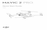 MAVIC 2 PRO - Drohnenstore24 · Aircraft The DJI TM MAVIC 2 Pro features omnidirectional Vision Systems and Infrared Sensing Systems*, and a fully stabilized 3-axis gimbal with a