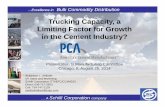 Tki C itTrucking Capacity, a Limiting Factor for …...A paradigm shift is necessaryA paradigm shift is necessary 4. The cement industry is especially challenged to attract capacity