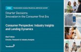 Consumer Perspective: Industry Insights and Lending Dynamics - Credit Report, Credit … · 2018-09-13 · Consumer Perspective: Industry Insights and Lending Dynamics Matt Fabian