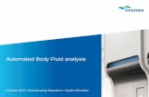 Automated Body Fluid analysis - Sysmex€¦ · Content 01. 02. 03. 04. 05. 06. Basics about body fluids and clinical relevance. Body fluid analysis on XN-Series. Cases with interferences.