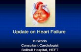 Update in Heart Failure · 2016-04-13 · Congestive Heart Failure • Heart (or cardiac) failure is the state in which the heart is unable to pump blood at a rate commensurate with