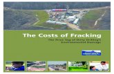 The Costs of Fracking - WRAL.com · “Fracking” has spread rapidly, leaving a trail of con-taminated water, polluted air, and marred landscapes in its wake. In fact, a growing