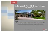 Manual E-Learning PHSC April2017 · instructor of record or by the program as stated in the Course Schedule. Supporting E-Learning Modalities In order to support these modalities,