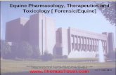 Equine Pharmacology, Therapeutics and Toxicology ... · Equine Pharmacology, Therapeutics and Toxicology [ Forensic/Equine] (c) T Tobin 2015 (c) T Tobin 2 REVISITING RMTC XYLAZINE