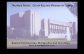 Thomas Tobin, Gluck Equine Research Center · Thomas Tobin, Gluck Equine Research Center Equine Pharmacology, Therapeutics and Toxicology:  2/12/2015 (c) Thomas Tobin 2015 1