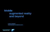 Mobile augmented reality and beyond · augmented reality and beyond Lester Madden lester@augmentedplanet.com. My AR Story. Augmented Reality? ... – 25 Local search • Crowded market