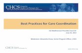 Best Practices for Care Coordination - calduals.orgcalduals.org/wp-content/.../06/...Best-Practices-for-Care-Coordination.pdf · Substance abuse was further segregated from mental