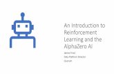 An Introduction to Reinforcement Learning and the AlphaZero AI · Deepmind (2016) Human-level control through deep reinforcement learning Deepmind (2017) Mastering the game of Go