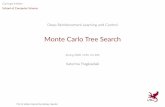 Monte Carlo Tree Search · depth. MCTS + Policy/ Value networks • Value neural net to evaluate board posions to help prune the tree depth. • Policy neural net to select moves