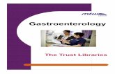 Gastroenterology - Tunbridge Wells Hospital...Gastroenterology & Hepatology: lecture notes 2nd ed. by S. Inns Yamada’s Handbook of Gastroenterology 3rd ed. Current Diagnosis & Treatment: