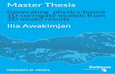 MasterThesis - Universiteit Twenteessay.utwente.nl/73796/1/Awakimjan, J. 1352180_openbaar.pdf · MasterThesis Generatingphysics-based 1Dsurrogatemodelsfrom 2Dmodelresults IliaAwakimjan.