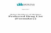 Molina Healthcare of Michigan Preferred Drug List (Formulary) · strengths/dosage forms, including injectable dosage forms of the reference product are not. • If the OTC and Prescription