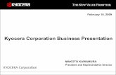Kyocera Corporation Business Presentation...Kyocera Corporation Business Presentation MAKOTO KAWAMURA President and Representative Director Year ended March 31, Year ending March 31,