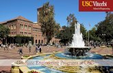 GET TO KNOW US - USC Viterbi · Master’s Program Tuition (27 units) Semester Tuition & Fees Year 1 Total Fall (6 units) $12,083 $29,916 Spring (9 units) $17,833 *All amounts are