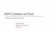 NDN Codebase and Tools - Named Data Networking (NDN) · •Managing Identities for mandatory data-centric security • Self-signed certificate for local trust operations (home ...