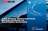 CREATING INNOVATION ECOSYSTEMS IN EASTERN EUROPE · The Economist Intelligence Unit Limited 2018 5 CREATING INNOVATION ECOSYSTEMS IN EASTERN EUROPE CHAPTER 1: WHY DOES EASTERN EUROPE
