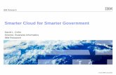 Smarter Cloud for Smarter Government - ITFINDitfind.or.kr/smartkorea/2010/12/S1-3.pdf · Smarter Cities Cloud Platform Smarter Government needs provide basis for IBM’s Smarter Cloud