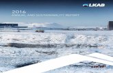 ANNUAL AND SUSTAINABILITY REPORT...LKAB ANNUAL AN SUSTAINABILITY REPORT 2016 CONTENTS | 1 Increased demand for better grades of iron ore for more competitive steel processes. Market