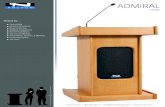 ADMIRAL - Anchor Audio · Total (HWD) 46” x 25” x 20” (117 x 64 x 51 cm) Console Opening (HWD) 22” x 14.3” x15” (66 x 36.3 x 38.1 cm) Weight 75 lbs / 34 Kg Warranty 2