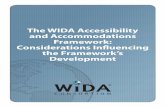 The WIDA Accessibility and Accommodations Framework ... · more flexible approaches to curriculum design and test development, WIDA has taken advantage of the transition to online
