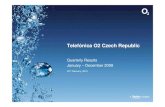 Telefónica O2 Czech Republic€¦ · Telefónica O2 Czech Republic, a.s. contained in this Presentation are based on assumptions and expectations of the future development of factors