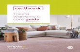 Triexta Warranty care guide. - Feltex Carpets...09 - Cleaning maintenance of residential and commercial carpeting”. Reputable carpet cleaners are aware of and abide by this standard.