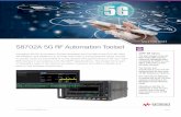 S8702A 5G RF Automation Toolset - Solution Brief · S8702A 5G RF Automation Toolset ... Mobile operators around the world are taking the first steps to turn on their 5G networks using