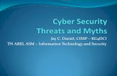 Jay C. Daniel, CISSP KG4DCI TN ARRL ASM Information ... · TN ARRL ASM – Information Technology and Security . Traditional Attack Vectors Computer Viruses Worms 619 Email Scams