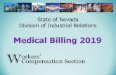 Medical Billing 2019dir.nv.gov/uploadedFiles/dirnvgov/content/WCS... · Mailing Medical Bills Out-of-State •Mailing medical bills out-of-state (OOS) to a scanning center when directed